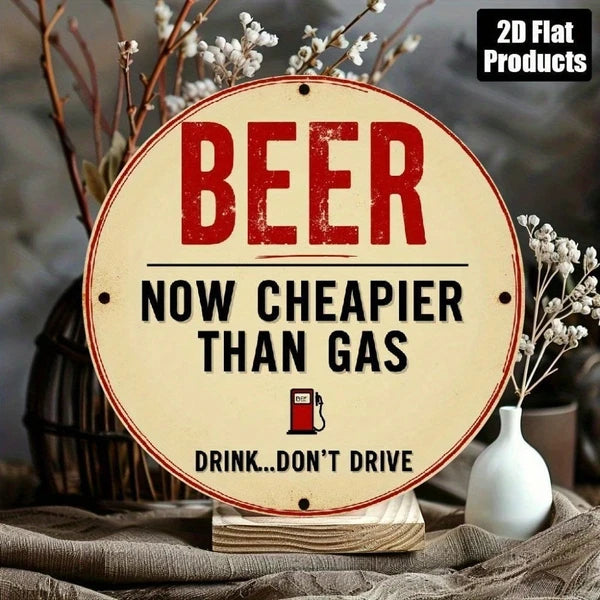 Beer Is Cheaper Than Gas Wooden Wall Art, "" Than Gas Wooden Wall Art