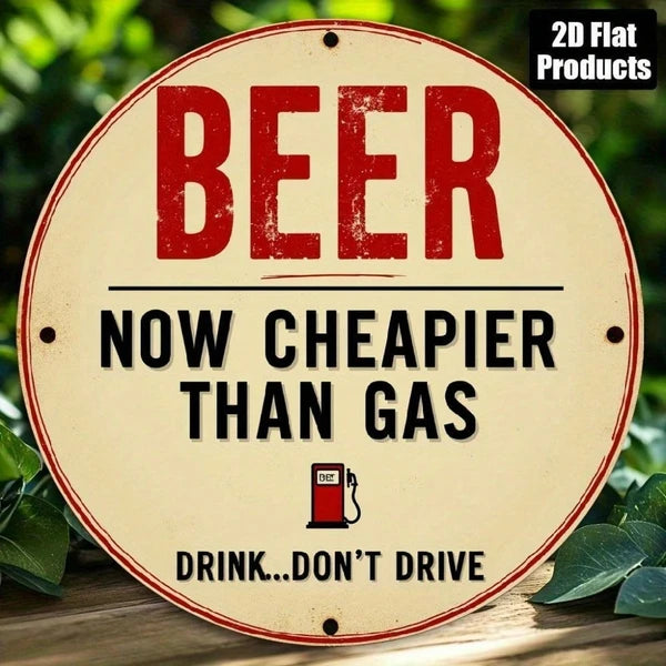 Beer Is Cheaper Than Gas Wooden Wall Art, "" Than Gas Wooden Wall Art