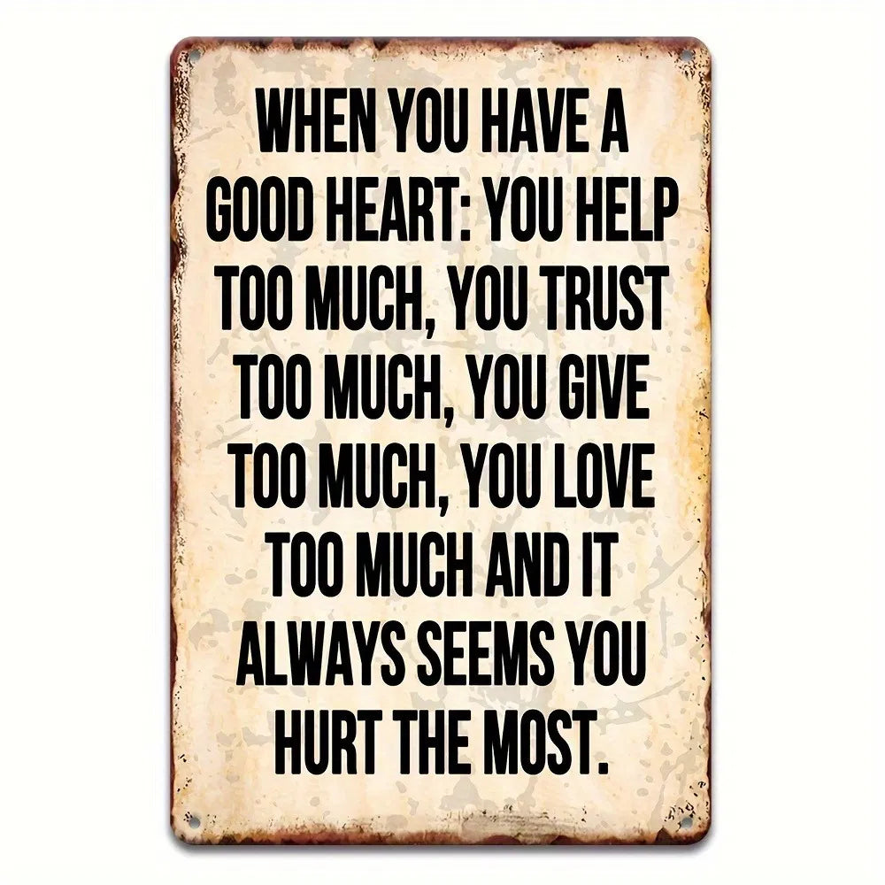 Sarcastic Retro Metal Sign With A Good Heart Funny Tin Sign Home