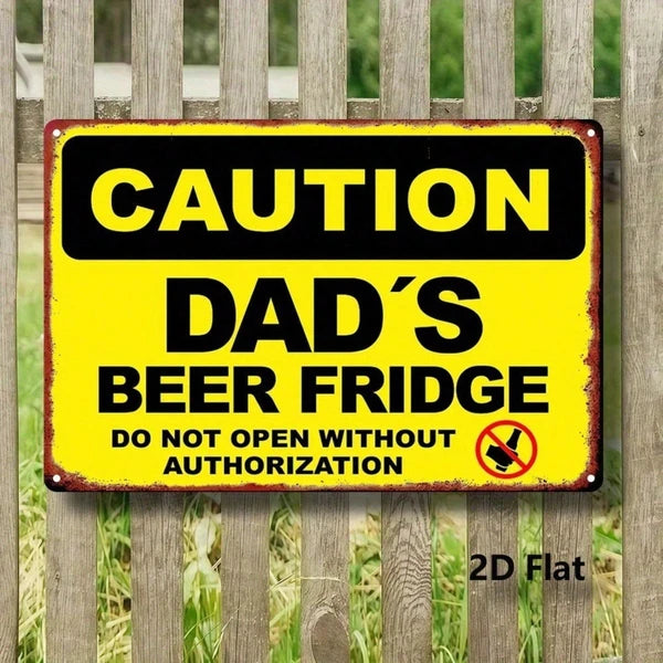 Dad's Beer Fridge Funny Caution Metal Sign Vintage Man Cave Wall Decor